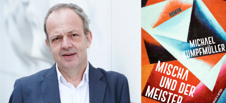 Autorenlesung Michael Kumpfmüller: „Mischa und der Meister“ Autorenlesung Michael Kumpfmüller: „Mischa und der Meister“